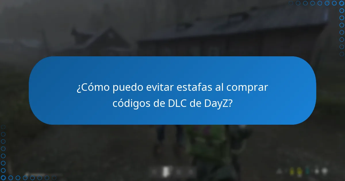 ¿Dónde puedo encontrar fuentes oficiales para códigos de DLC de DayZ?