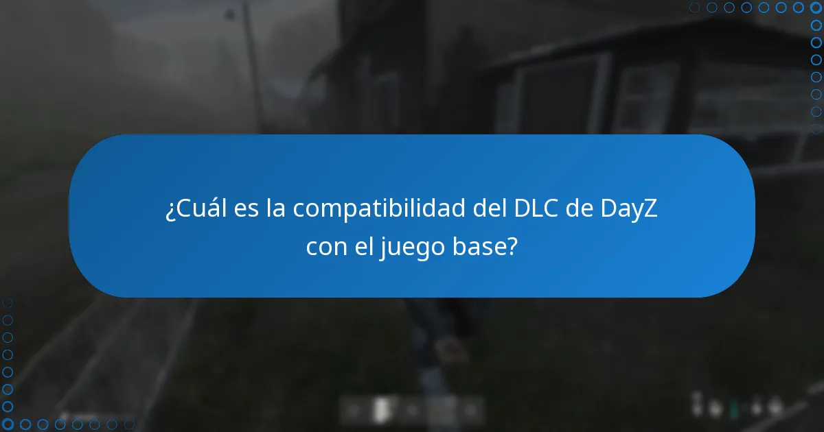 ¿Qué parches se han aplicado al DLC de DayZ?
