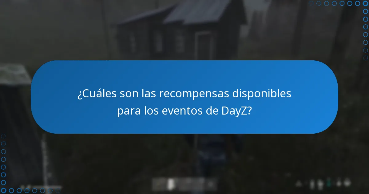 ¿Cuáles son los plazos para reclamar las recompensas de los eventos de DayZ?