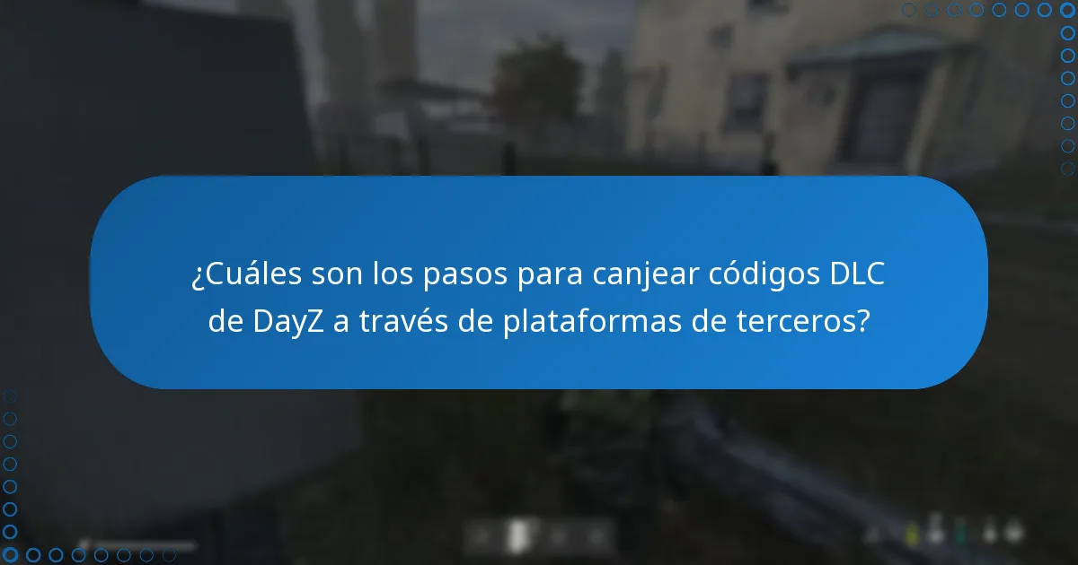 ¿Cómo se comparan las plataformas de terceros con las fuentes oficiales para códigos DLC de DayZ?